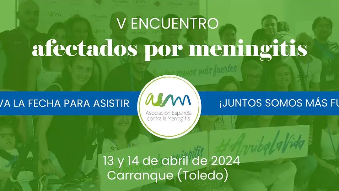 V ENCUENTRO DE AFECTADOS POR MENINGITIS